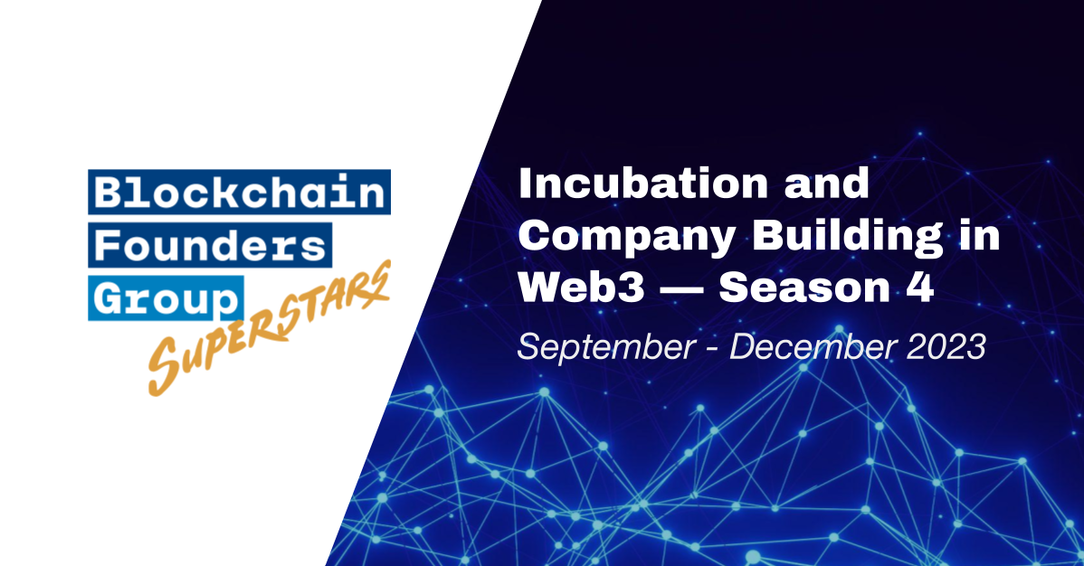 Blockchain Founders Group launches the fourth edition of its web3 startup incubation program “BFG Superstars”