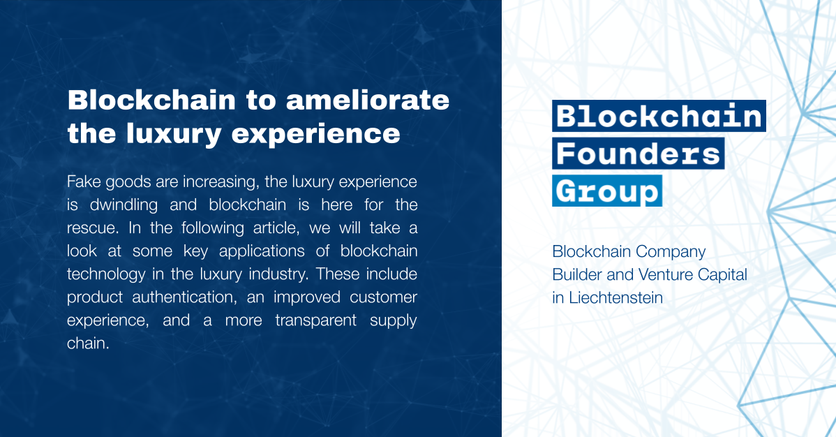 Blockchain to ameliorate the luxury experience