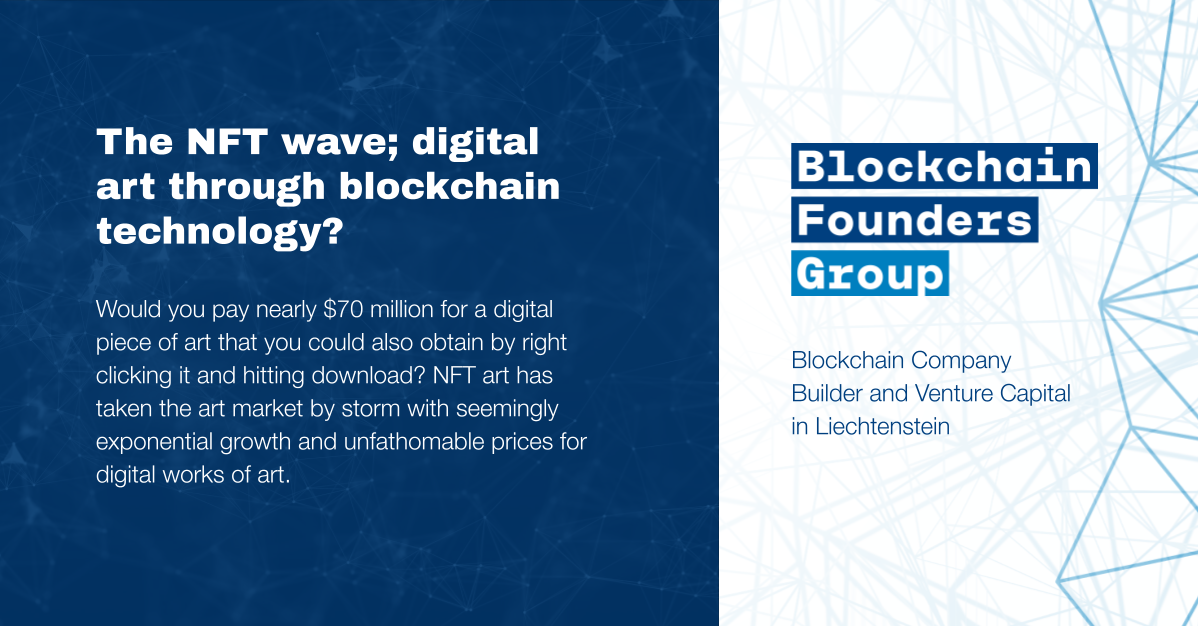The NFT wave; digital art through blockchain technology?